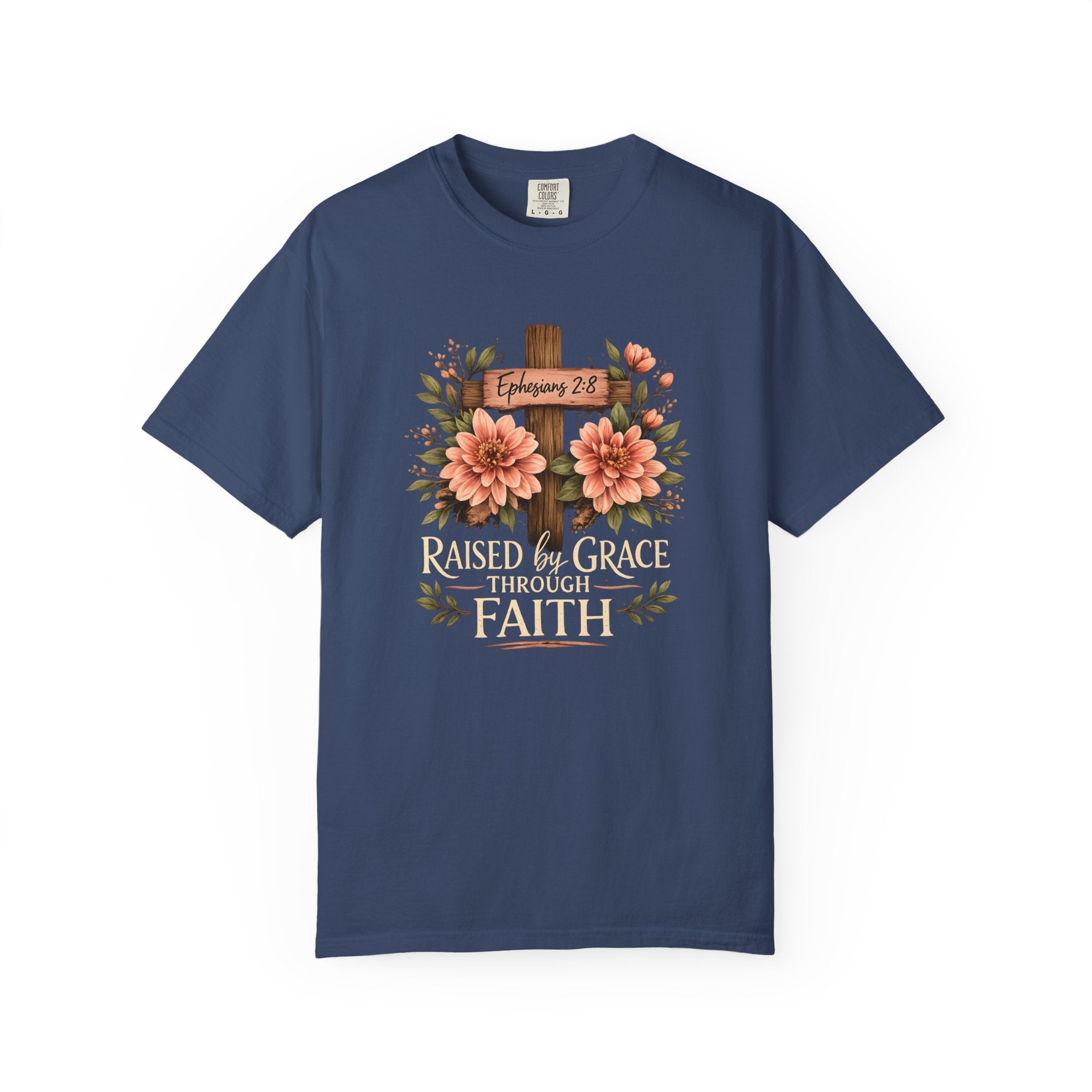 Raised by Grace Through Faith T-Shirt