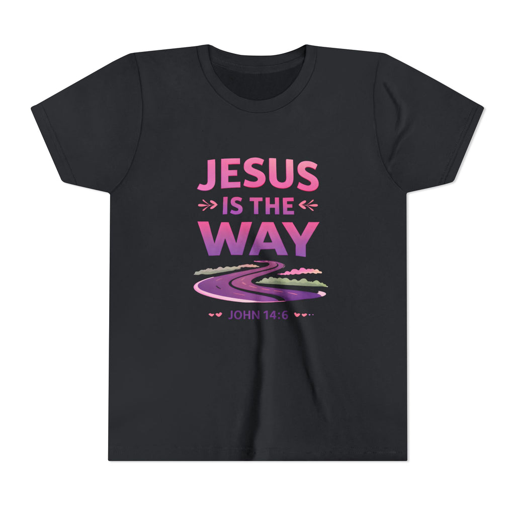 Girls Youth Tee — "Jesus Is The Way" Christian Kids T-Shirt (John 14:6)