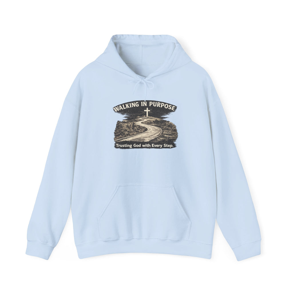 Mens Walking in Purpose Hoodie "Trusting God with Every Step" Christian Faith Pullover