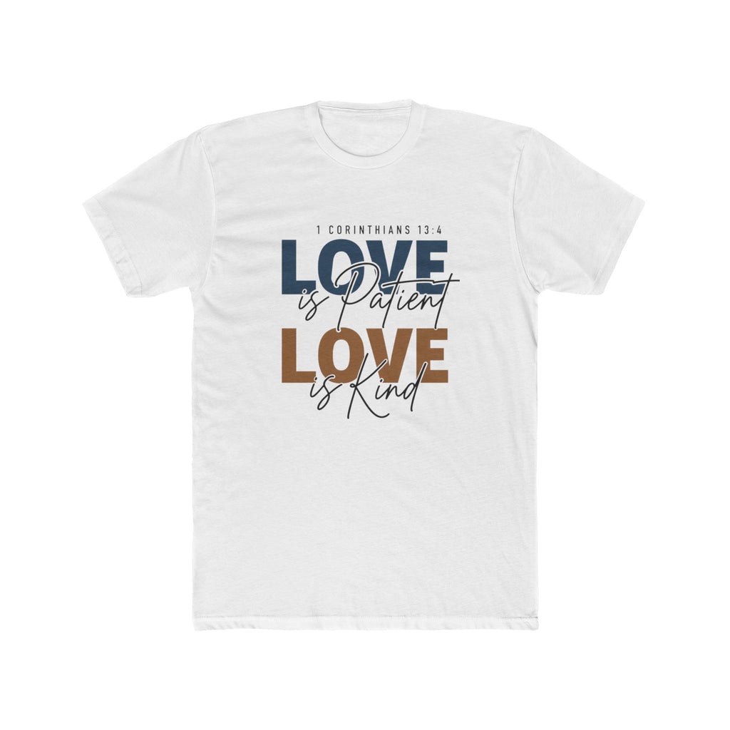 Mens Love Is Patient Love Is Kind Tee  Faith-Based Inspirational Christian T-Shirt