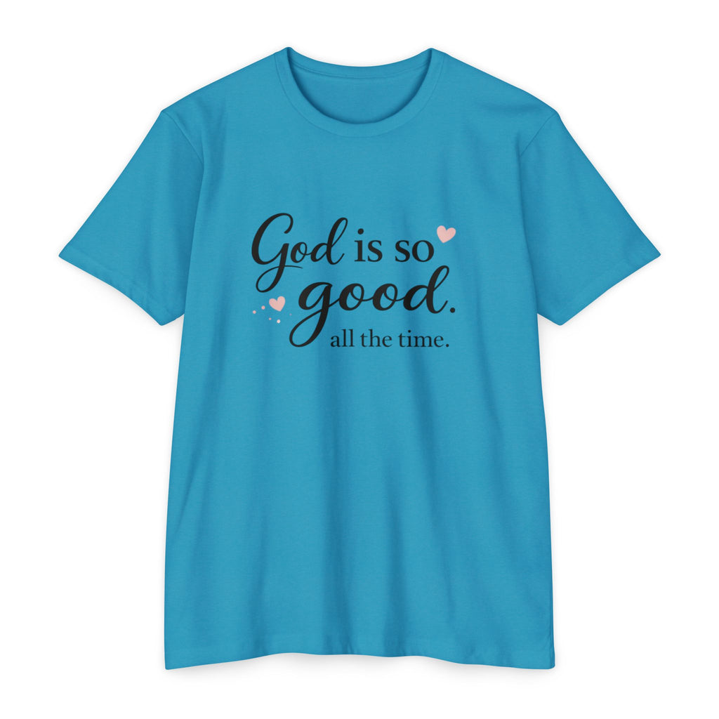 God Is So Good T-Shirt – Inspirational Christian Tee