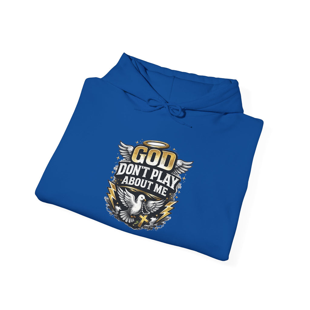 God Don't Play About Me Hoodie — Christian Eagle Faith Pullover