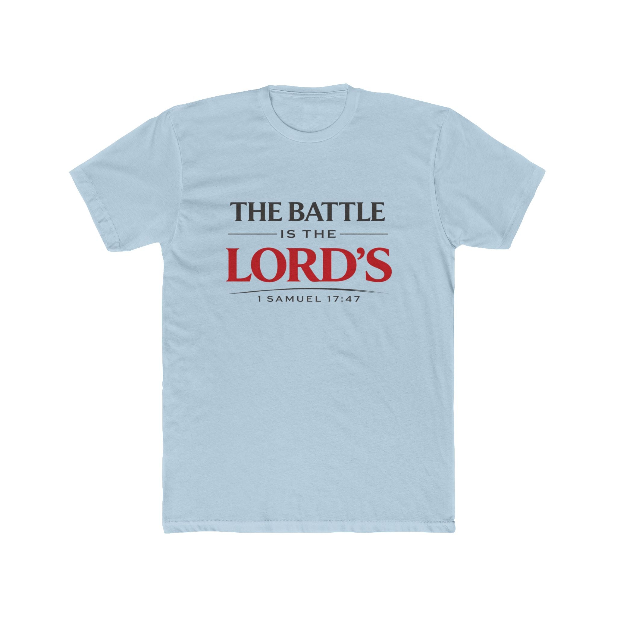 The Battle Is The Lord's T-Shirt — 1 Samuel 17:47 Faith Tee
