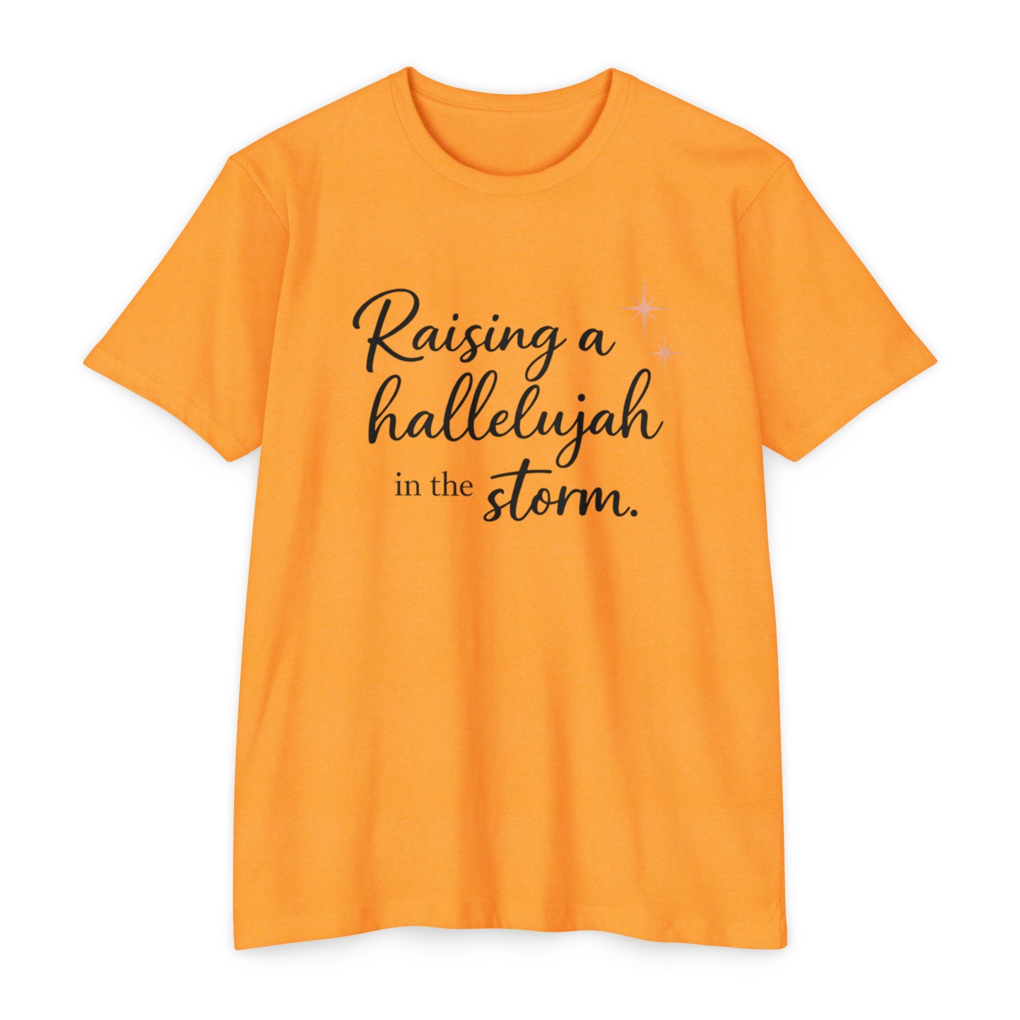 Raising a Hallelujah T-Shirt — Inspirational Christian Faith Tee