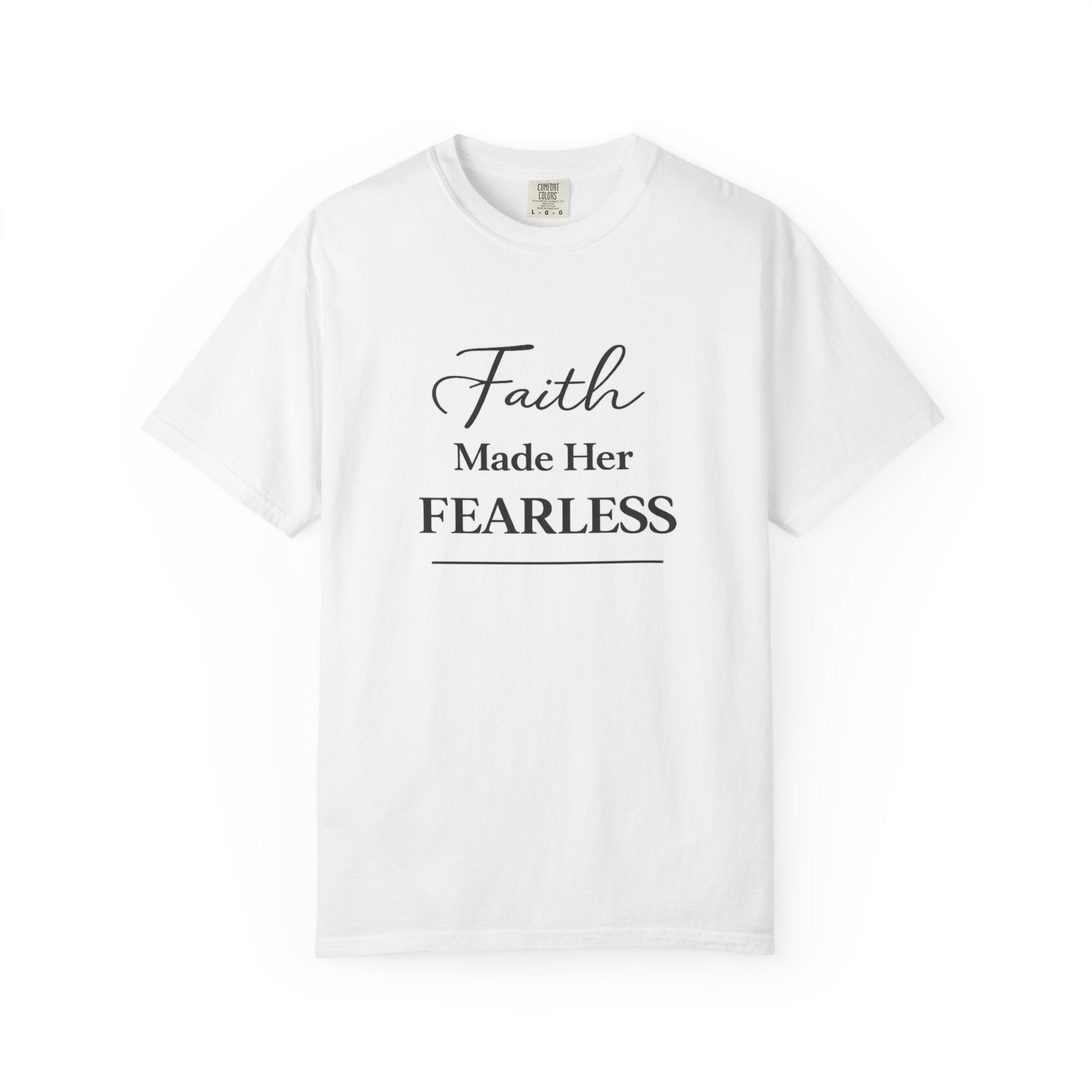 Faith Made Her Fearless T-Shirt — Inspirational Christian Tee for Women