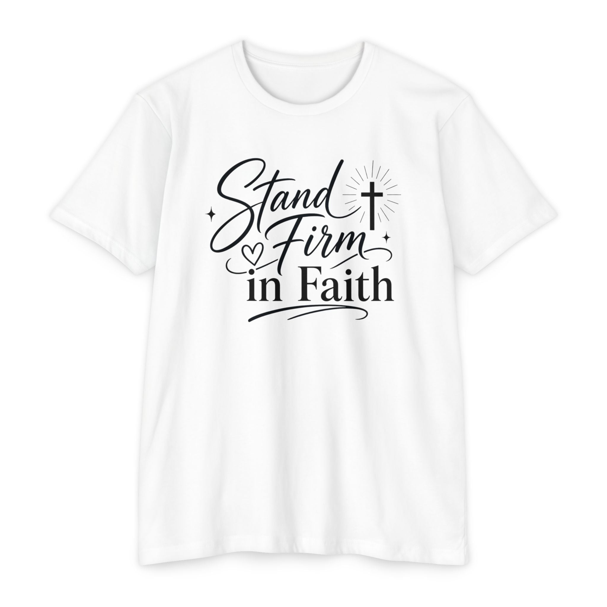 Womens Stand Firm in Faith T-Shirt