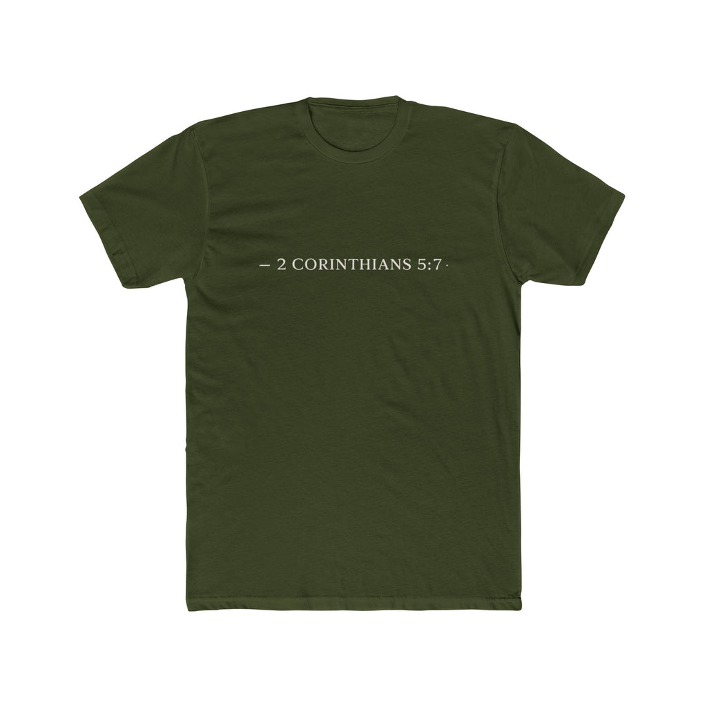 Walk By Faith Tee — 2 Corinthians 5:7 Christian T-Shirt, "Not by Sight" Inspirational Tee