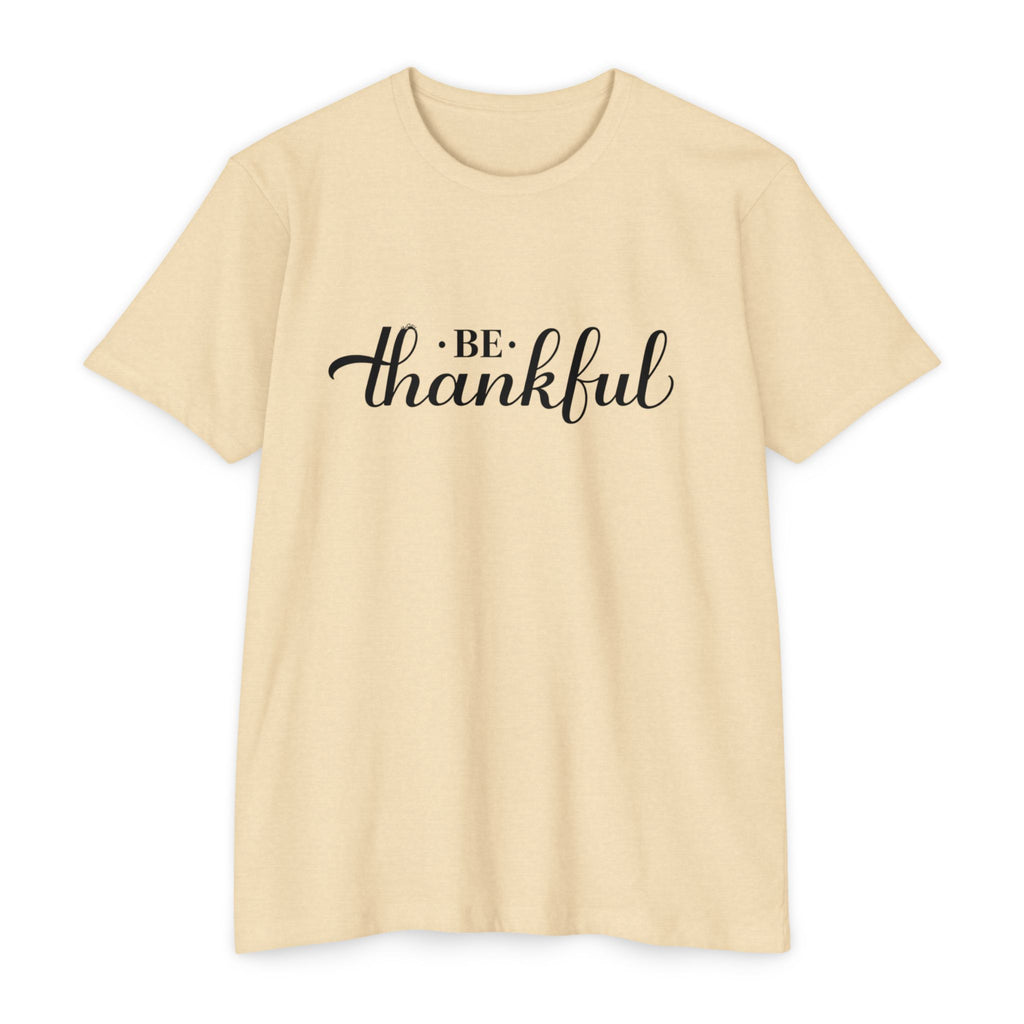 Womens Be Thankful script typography T-Shirt | Thanksgiving gratitude tee