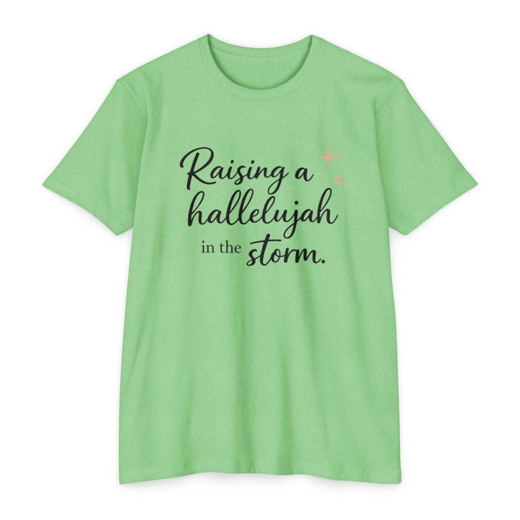 Raising a Hallelujah T-Shirt — Inspirational Christian Faith Tee