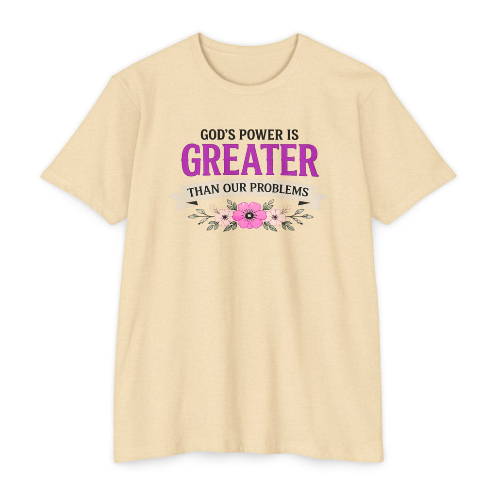 Womens God's Power Is Greater Than Our Problems T-shirt | Christian Faith Tee