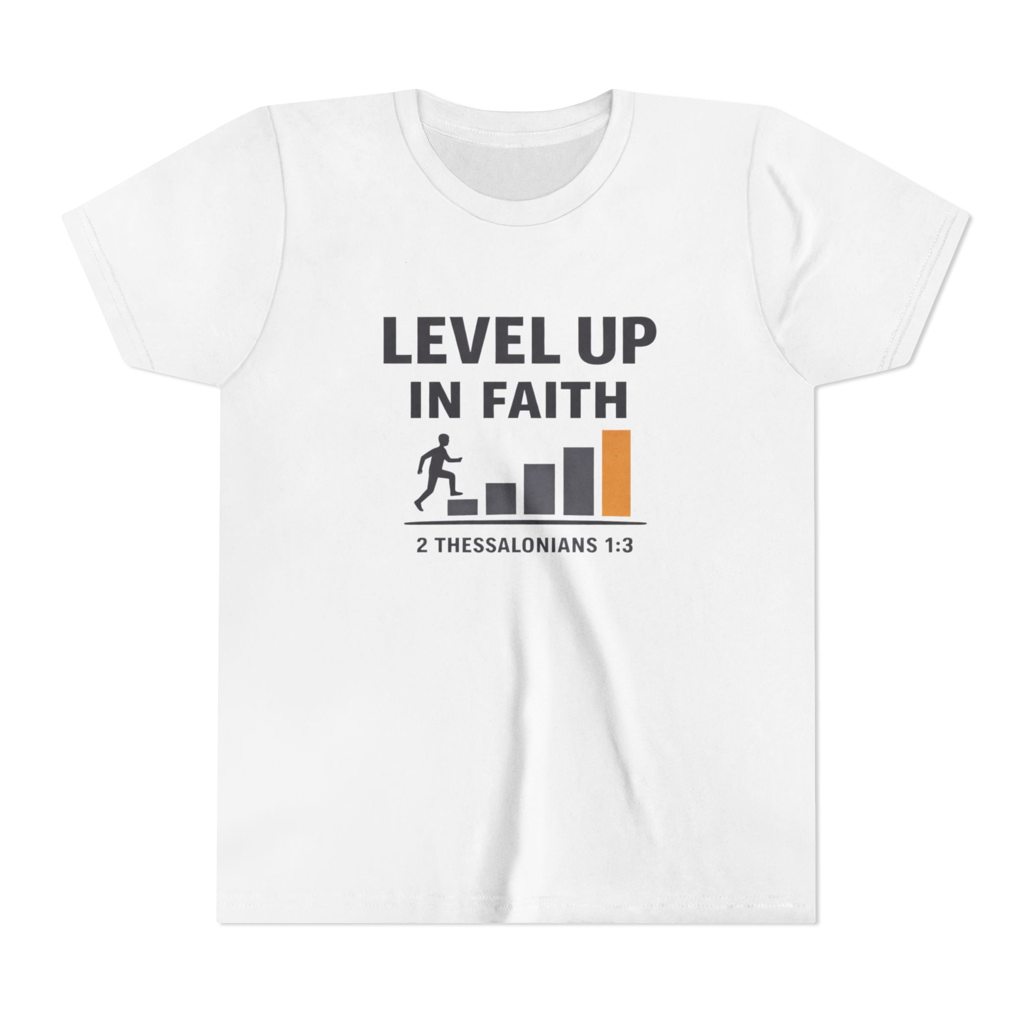 Girls Youth Tee - "Level Up in Faith" Christian Kids T-Shirt (2 Thessalonians 1:3)