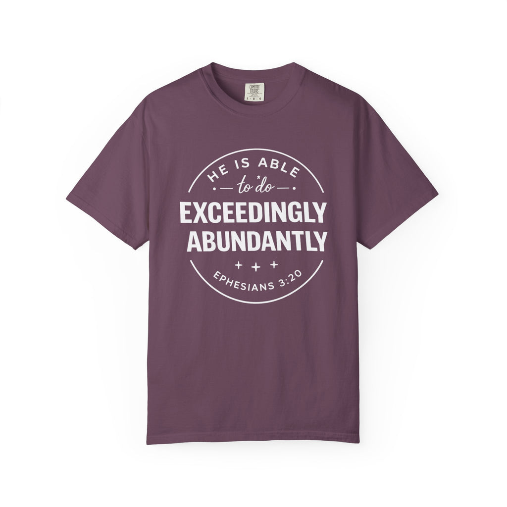 Exceedingly Abundantly T-Shirt — Ephesians 3:20 Inspirational Christian Tee