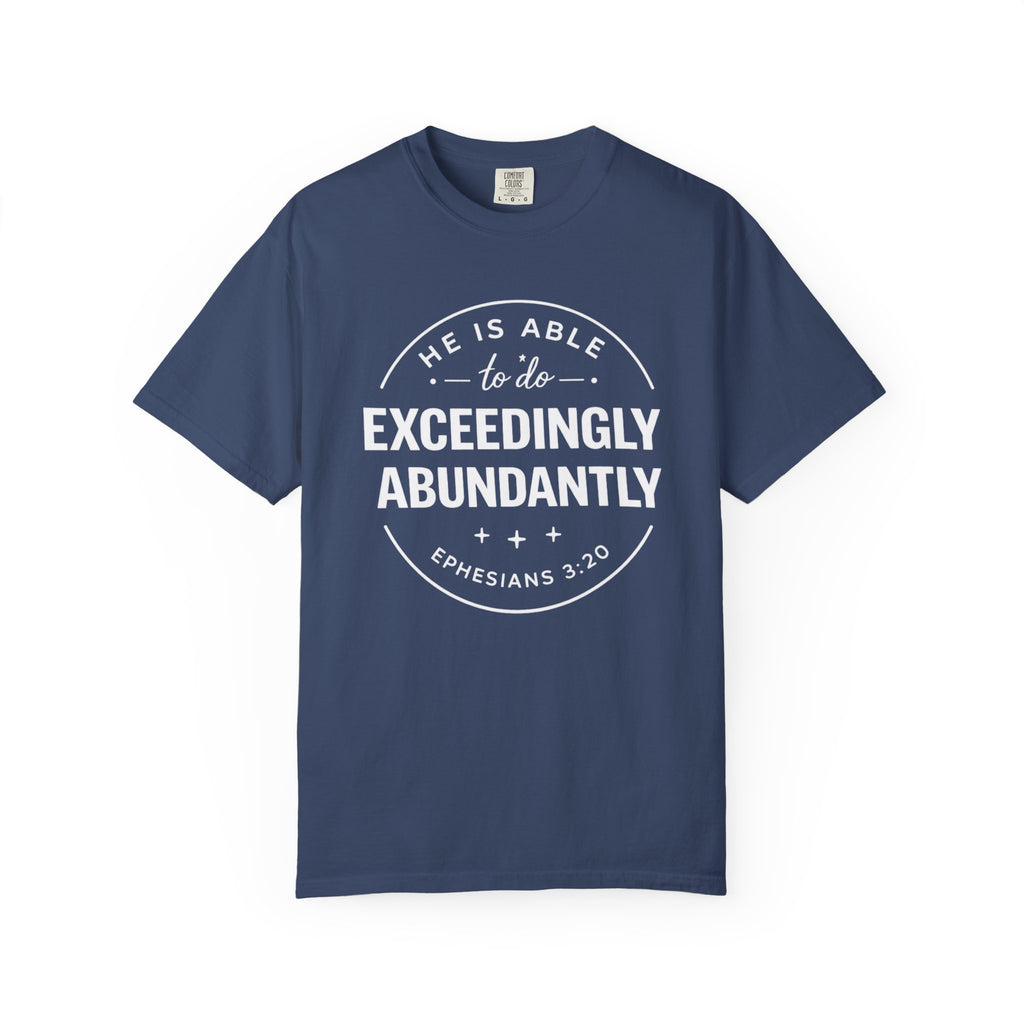 Exceedingly Abundantly T-Shirt — Ephesians 3:20 Inspirational Christian Tee
