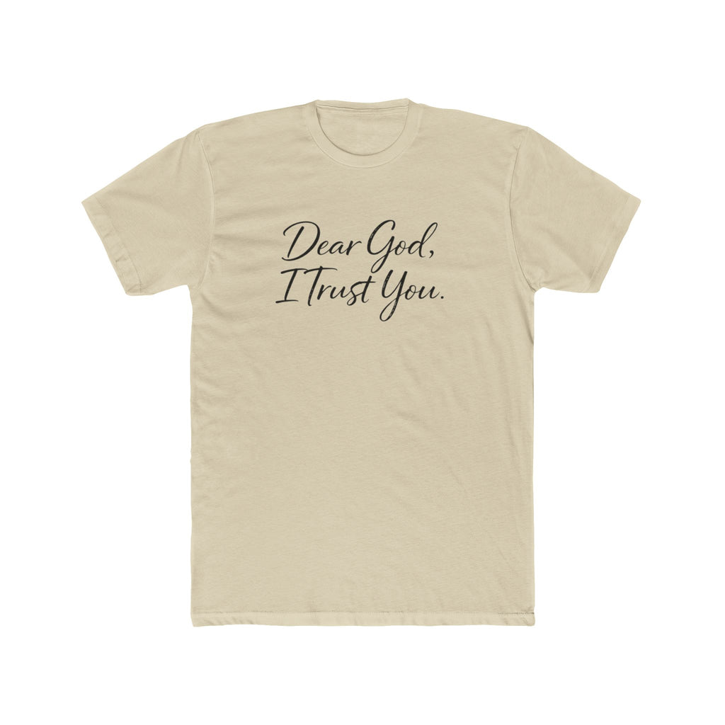Mens Dear God I Trust You Tee — Inspirational Christian Faith T‑Shirt