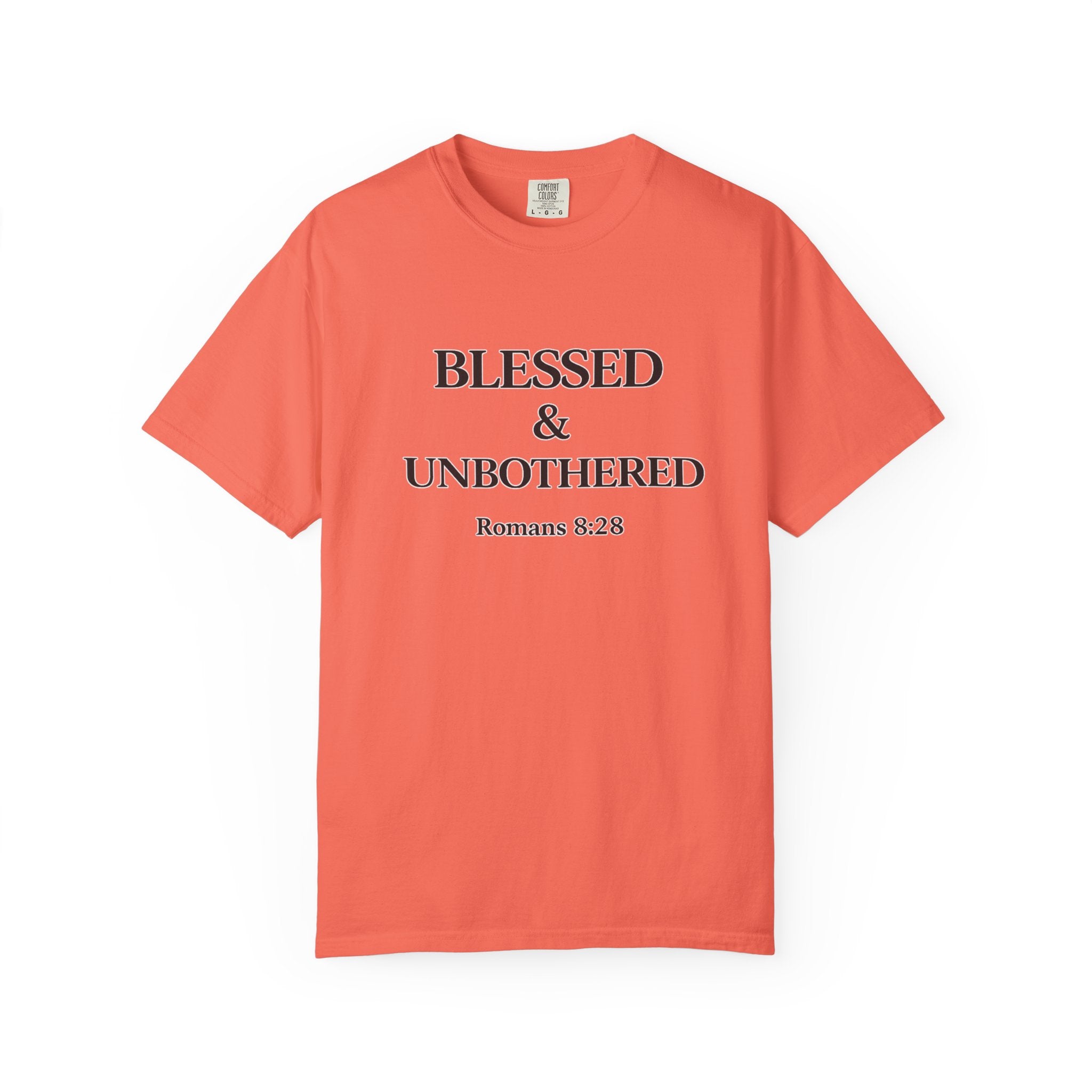 Blessed & Unbothered T-Shirt — Romans 8:28 Christian Tee