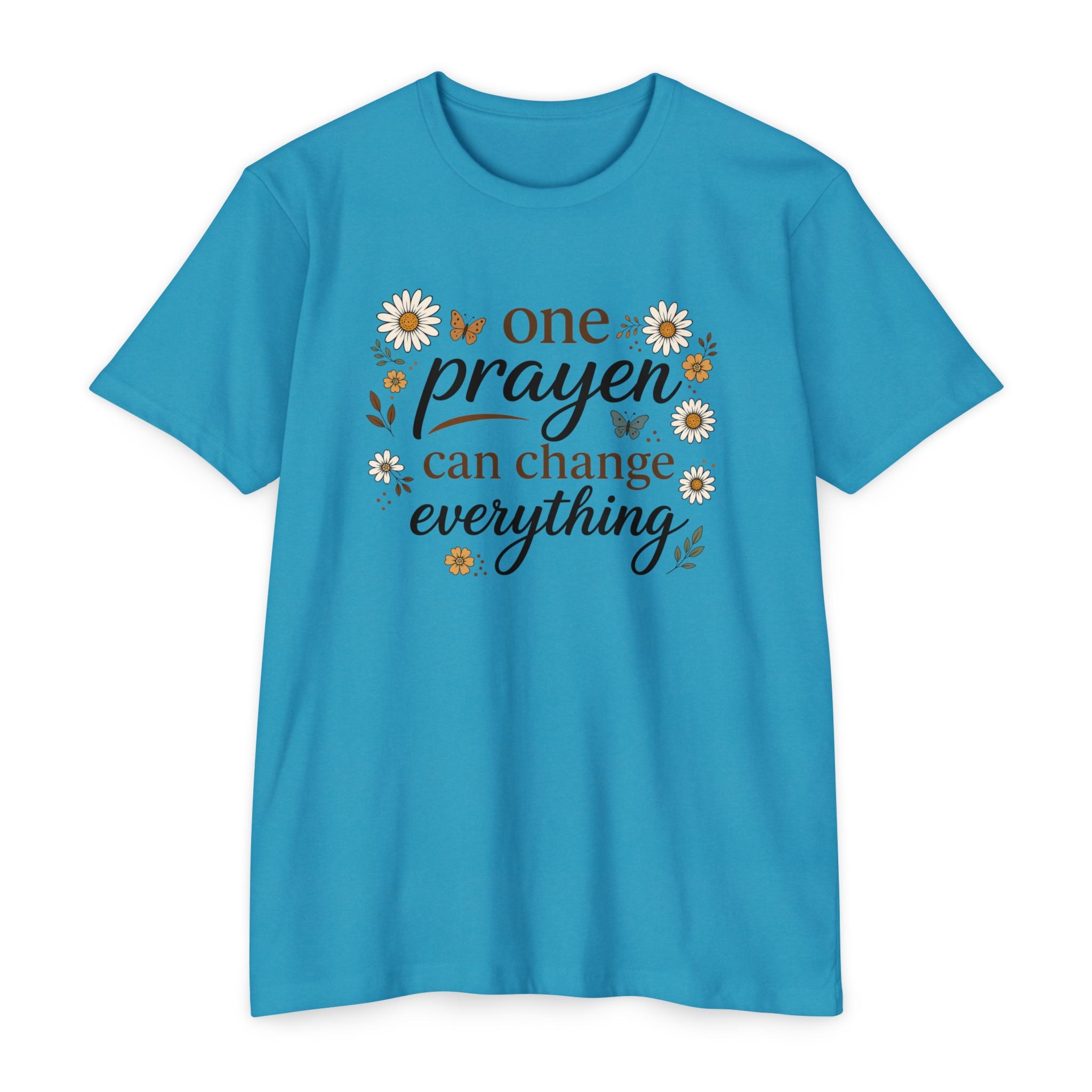 One Prayer Can Change Everything T-Shirt — Floral Faith Tee