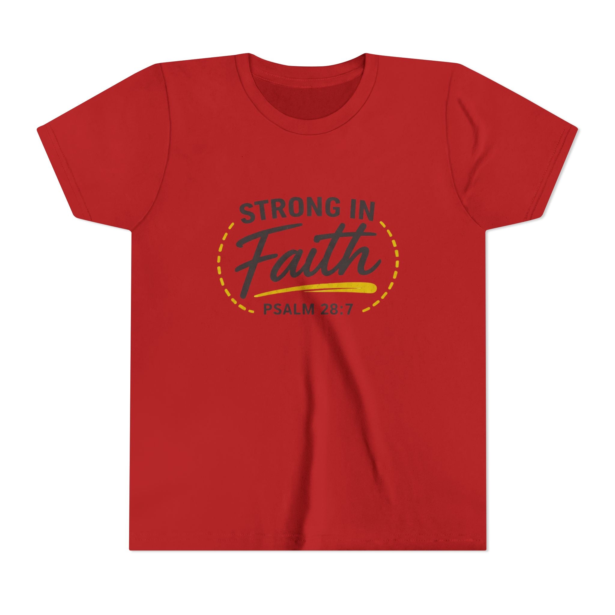 Youth Tee — "Strong in Faith" Psalm 28:7 Christian Kids T‑Shirt