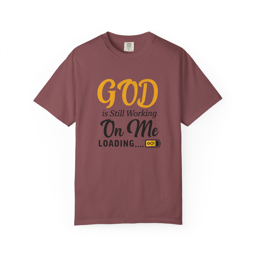 Faith T-Shirt — "God Is Still Working On Me" Inspirational Christian Tee
