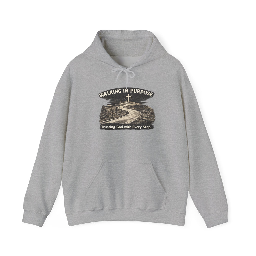 Mens Walking in Purpose Hoodie "Trusting God with Every Step" Christian Faith Pullover