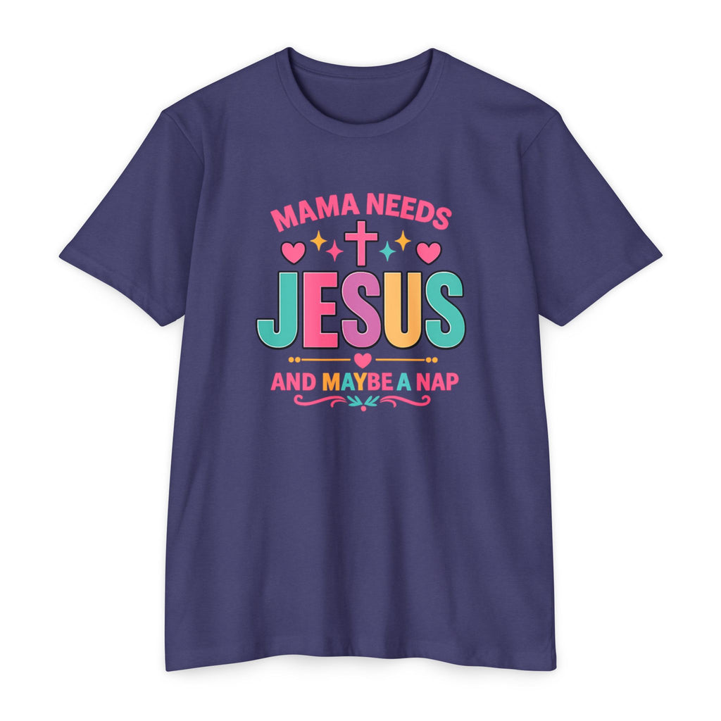 Womens Mama Needs Jesus and Maybe a Nap T-Shirt