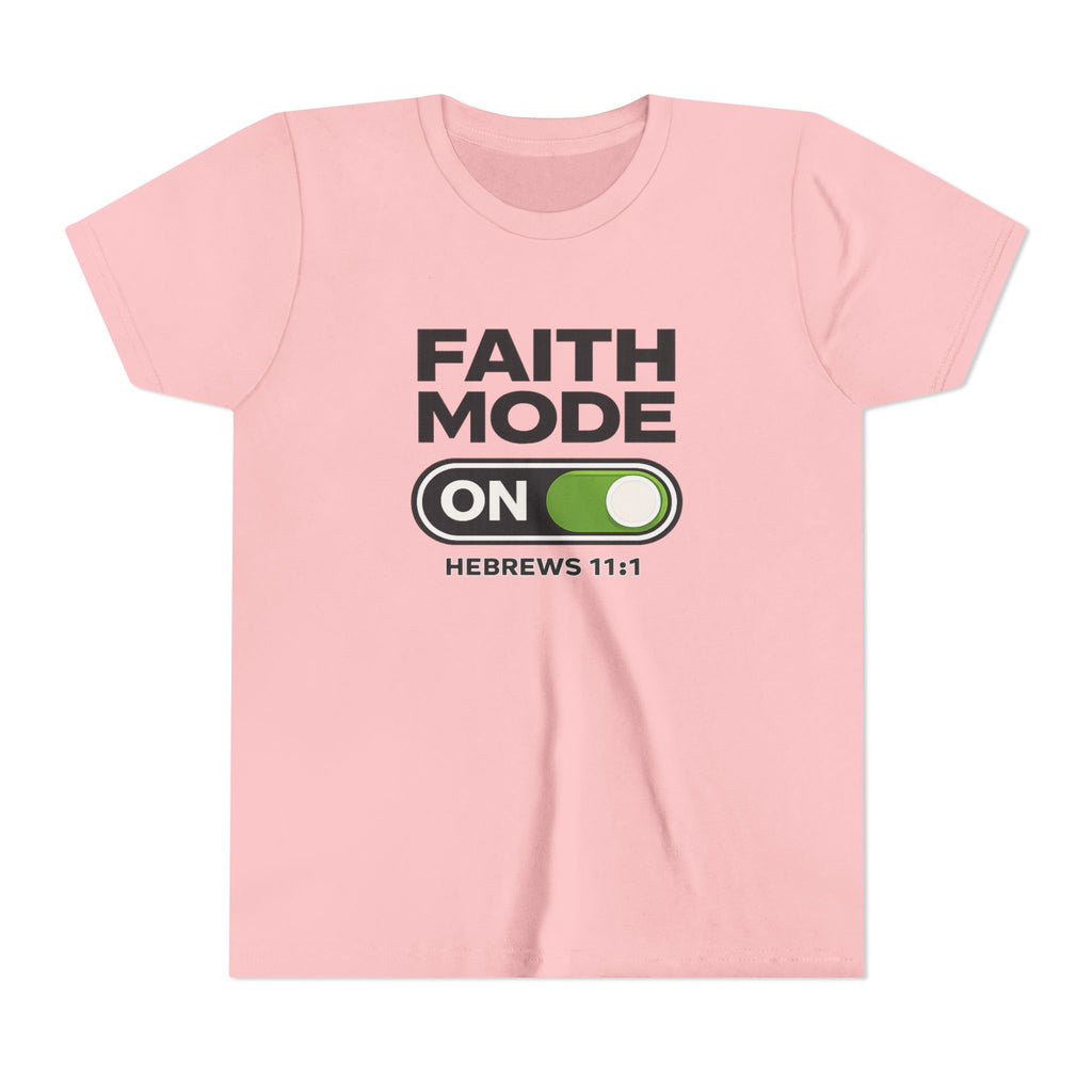 Youth Tee – "Faith Mode On" Christian Kids Shirt (Hebrews 11:1)