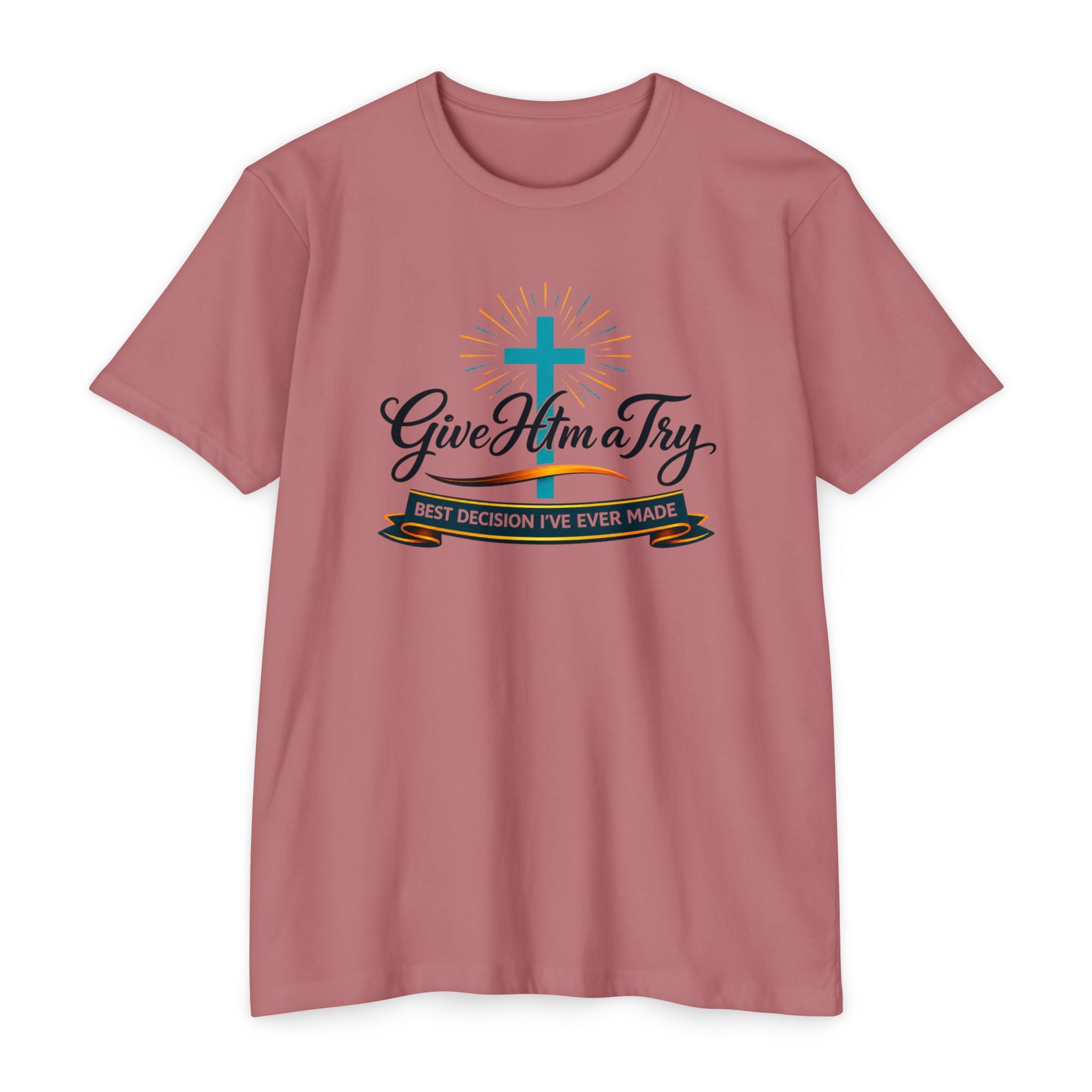 Womens Give Him a Try cross design T-Shirt | Christian faith shirt