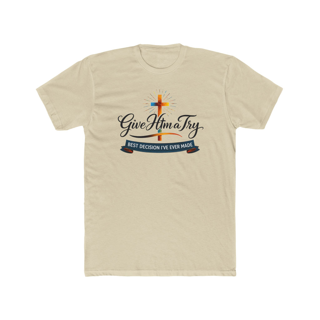Give Him a Try cross design Tee | Christian faith shirt