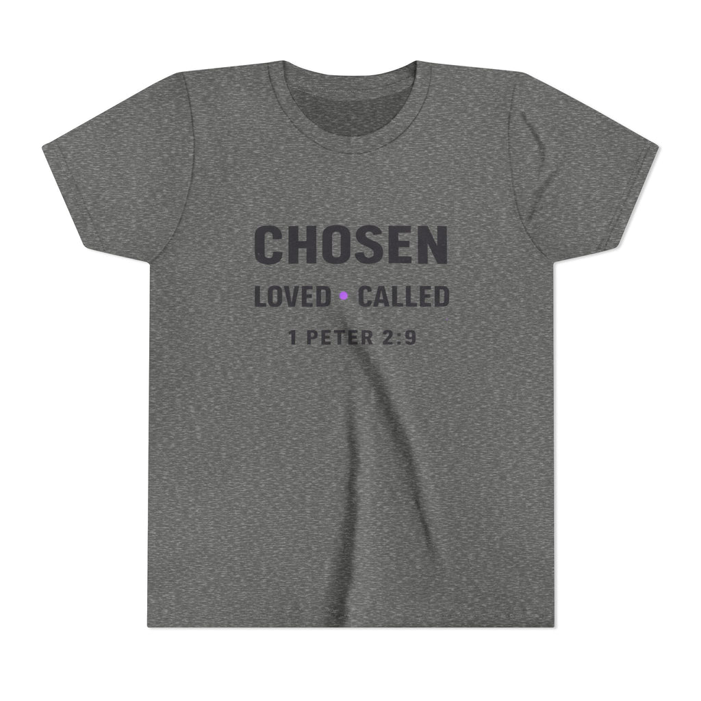 Girls Youth Tee - "CHOSEN Loved • Called" 1 Peter 2:9 Christian Faith Shirt