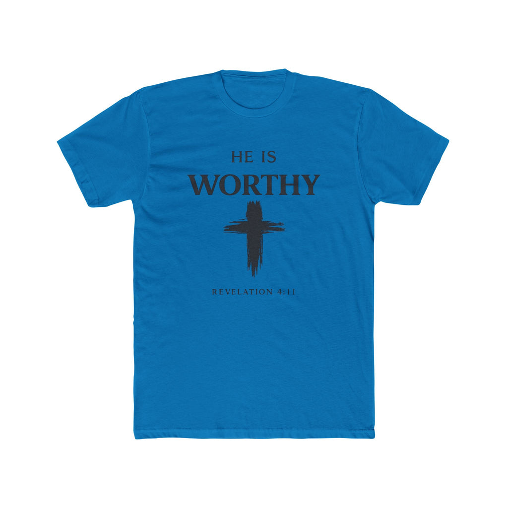 He Is Worthy Christian Tee - Revelation 4:11 Cross Faith T-Shirt