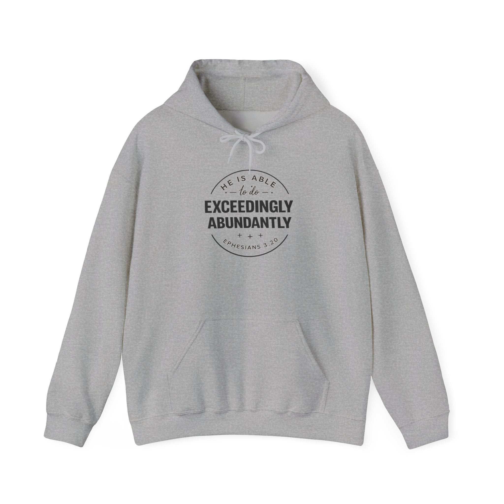 Exceedingly Abundantly Hoodie — Inspirational Christian Faith Pullover