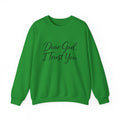 Womens Faith Crewneck Sweatshirt — "Dear God, I Trust You" Inspirational Pullover