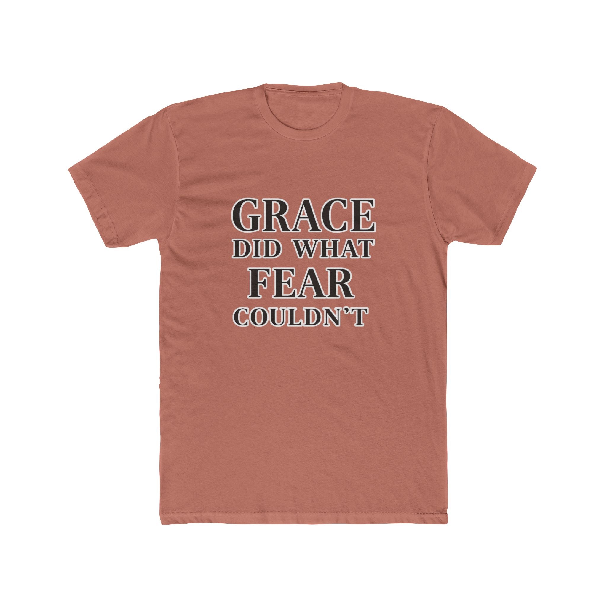 Grace Did What Fear Couldn't T-Shirt | Inspirational Faith Typography Tee