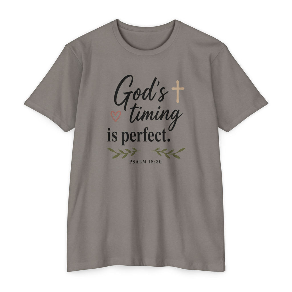 God's Timing Is Perfect T-Shirt — Psalm 31:8 Inspirational Christian Tee