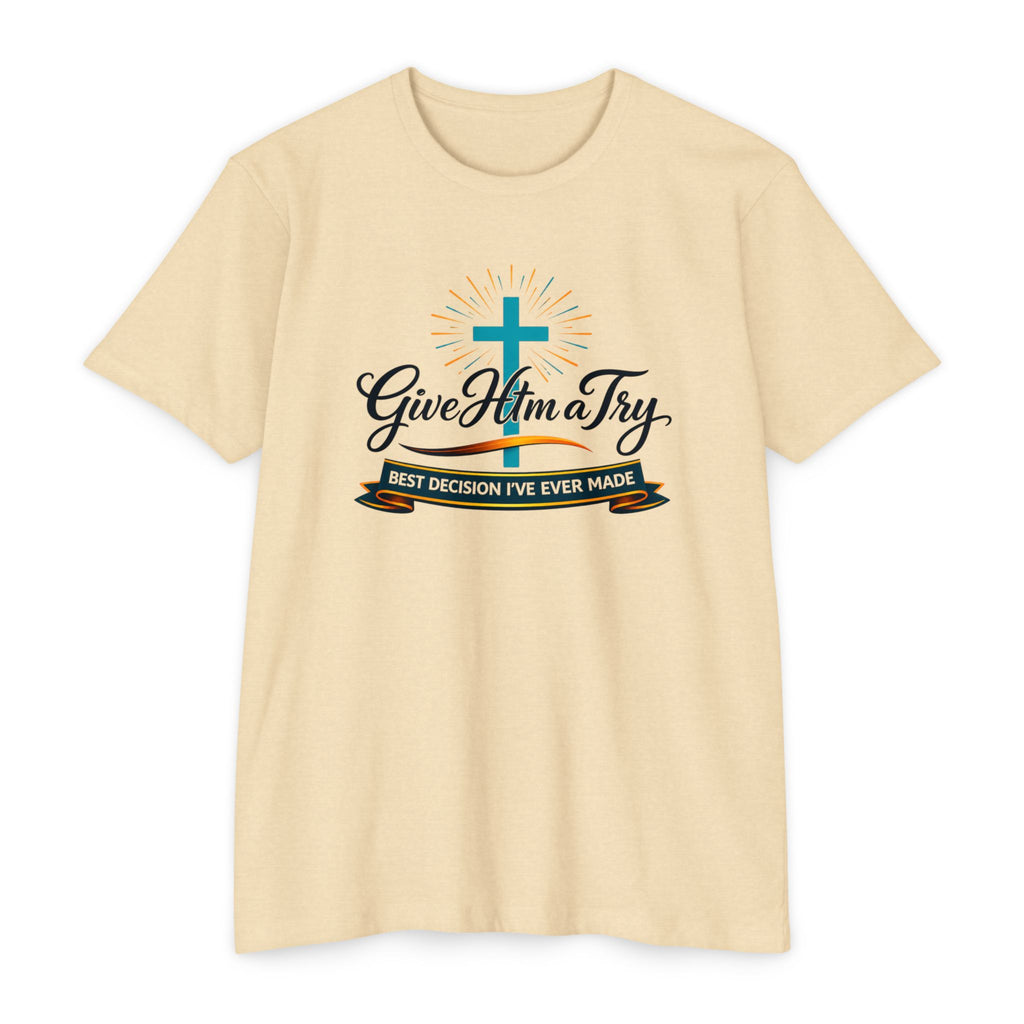 Womens Give Him a Try cross design T-Shirt | Christian faith shirt