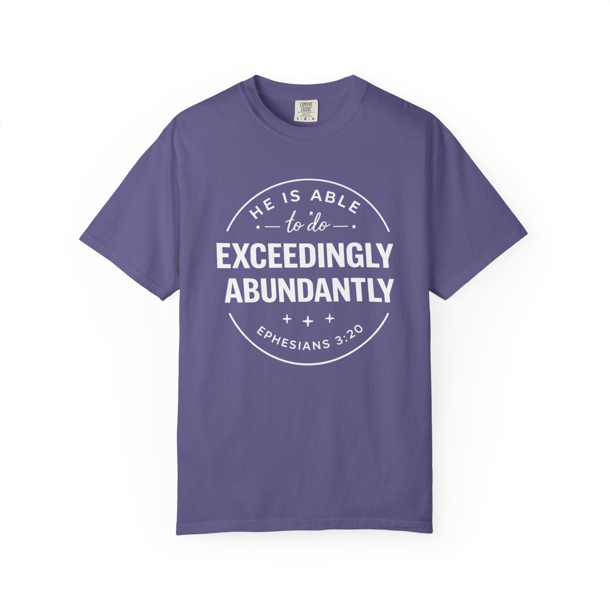 Exceedingly Abundantly T-Shirt — Ephesians 3:20 Inspirational Christian Tee