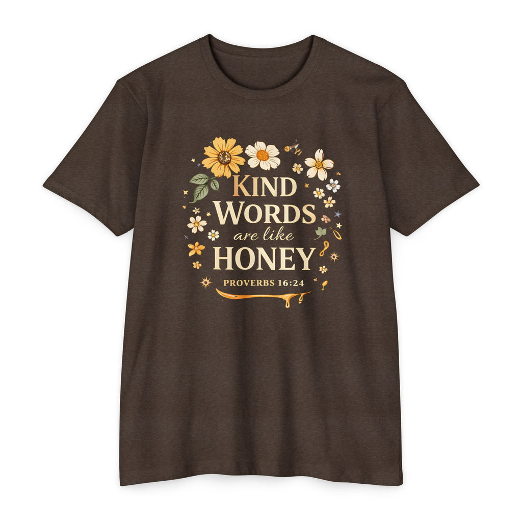 Kind Words Are Like Honey T‑Shirt — Proverbs 16:24 Floral Inspirational Tee