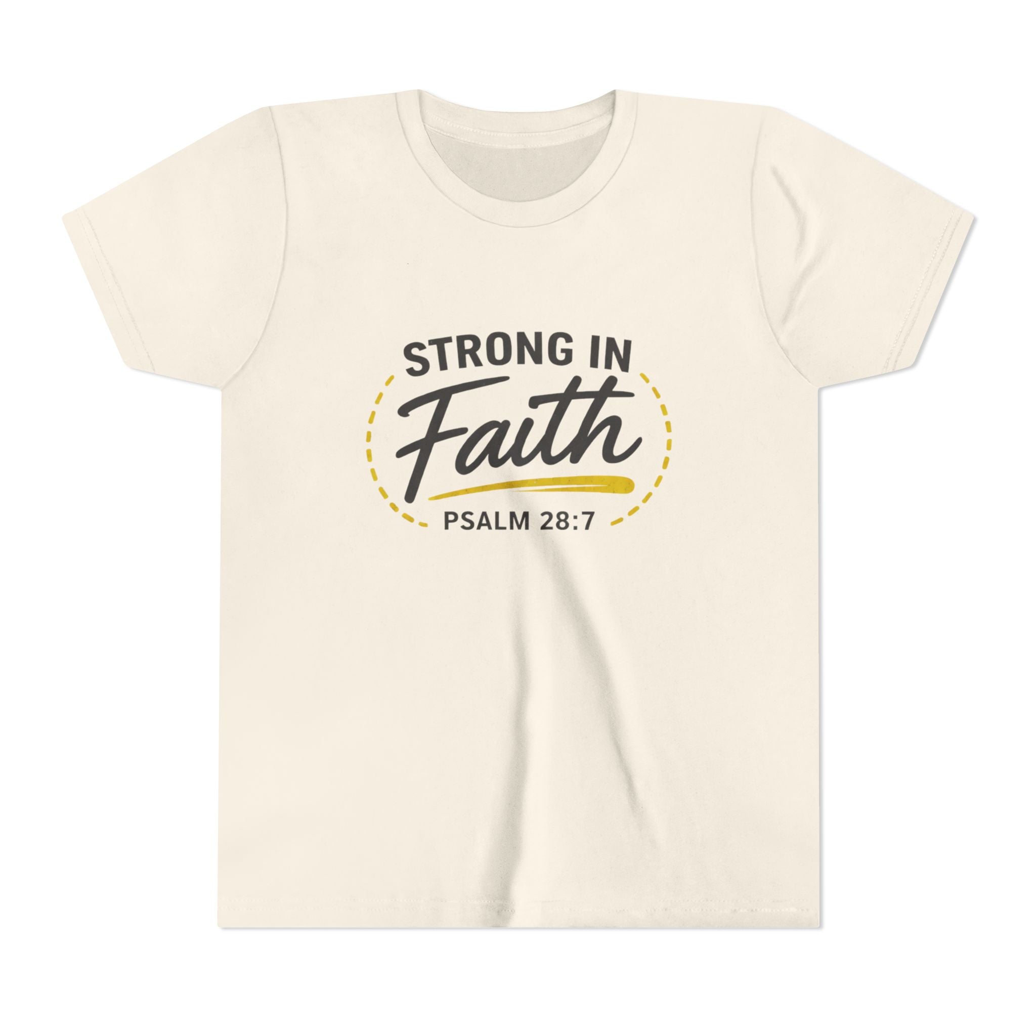 Youth Tee — "Strong in Faith" Psalm 28:7 Christian Kids T‑Shirt