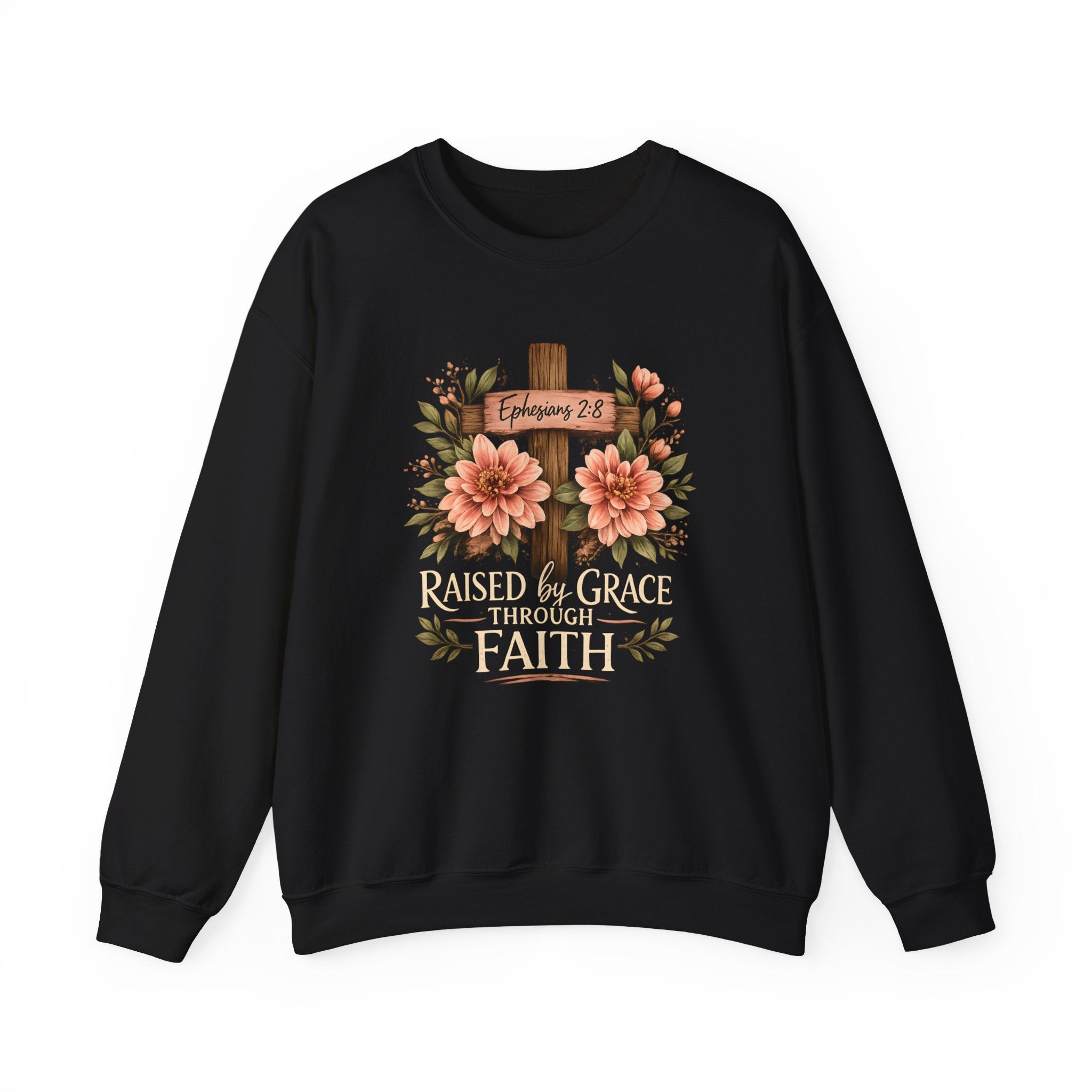 Faith Crewneck Sweatshirt — "Raised by Grace Through Faith" Floral Cross