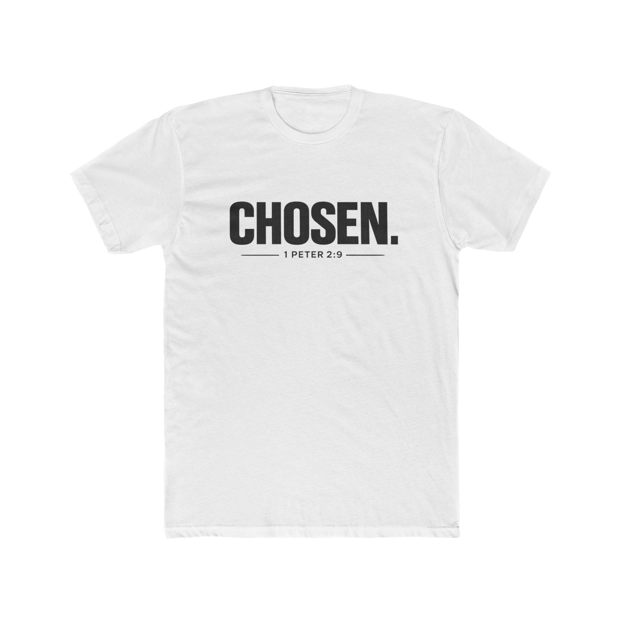 Chosen. 1 Peter 2:9 T-Shirt — Christian Faith Tee