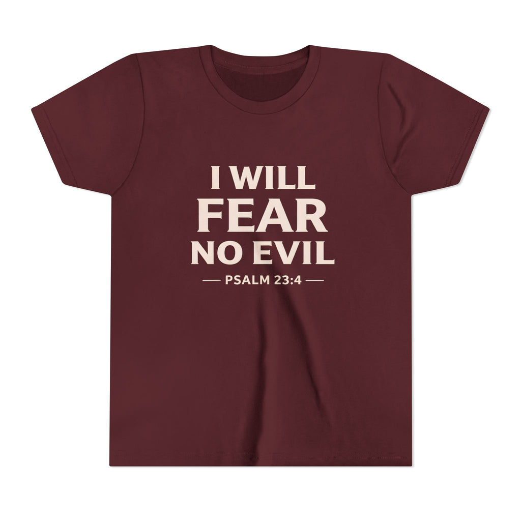 Girls Youth Tee – “I Will Fear No Evil” Psalm 23:4 Christian Faith Shirt