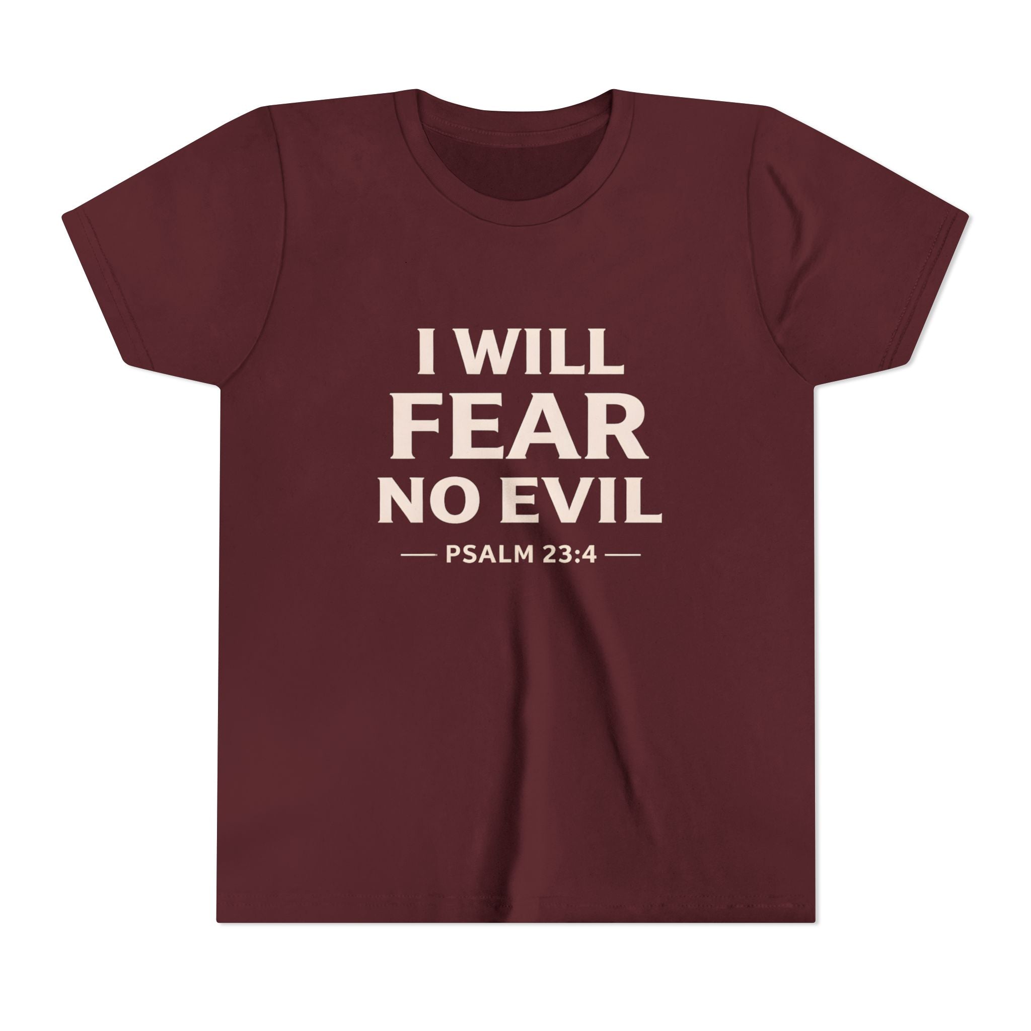 Girls Youth Tee – “I Will Fear No Evil” Psalm 23:4 Christian Faith Shirt