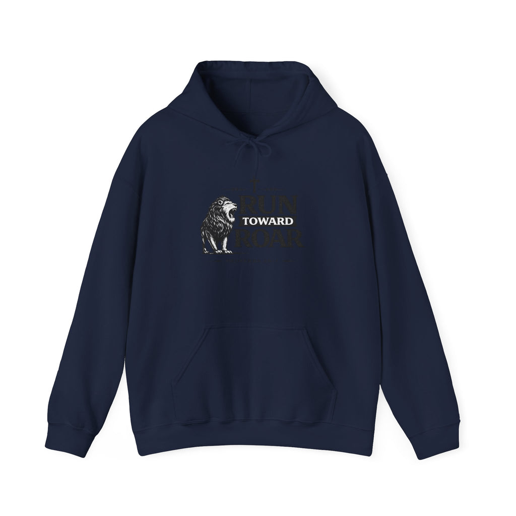 Mens Run Toward the Roar Hoodie — Christian Lion Faith Sweatshirt