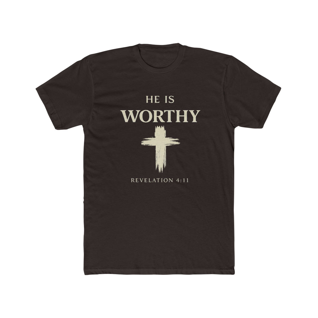 He Is Worthy Christian Tee - Revelation 4:11 Cross Faith T-Shirt