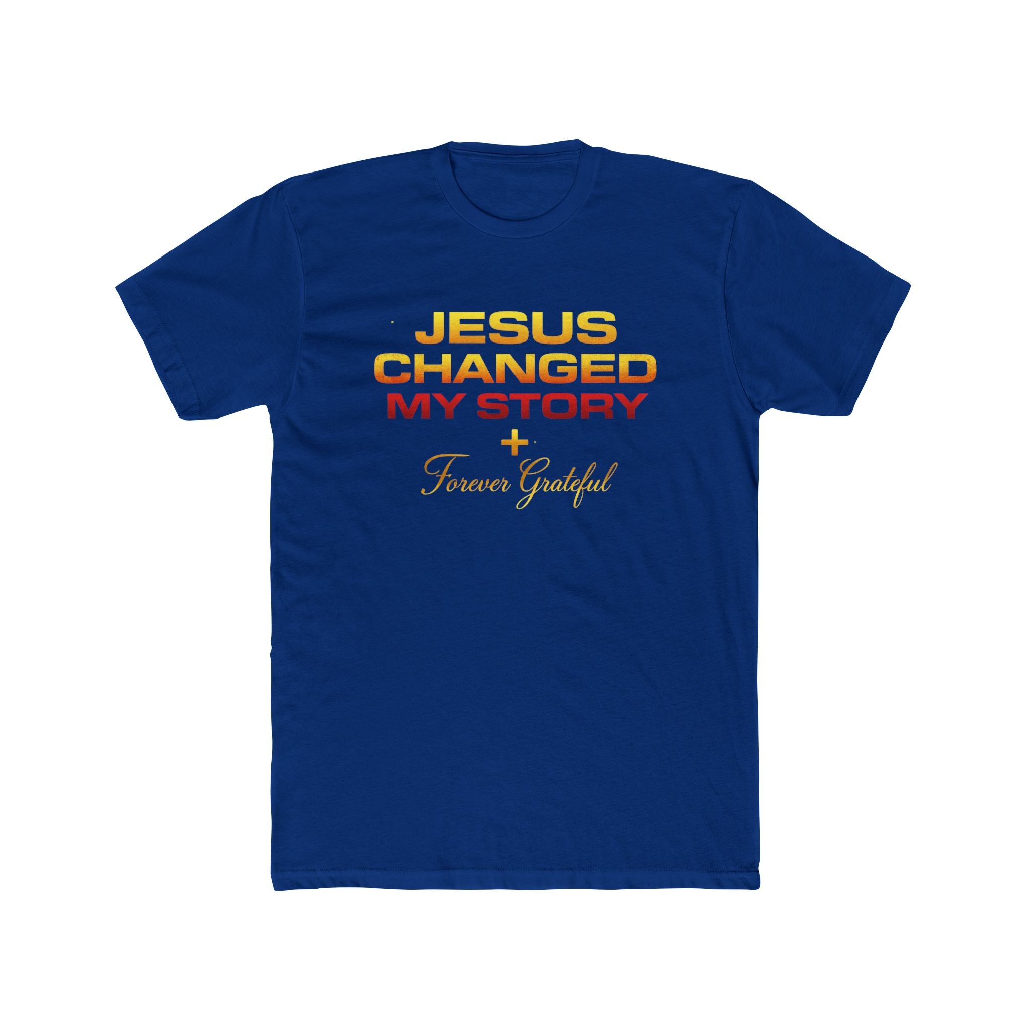 Jesus Changed My Story Tee — Faith-Based Christian T-Shirt, Forever Grateful Design