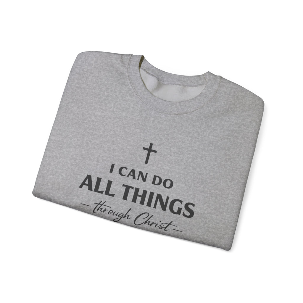 Womens Christian Crewneck Sweatshirt - "I Can Do All Things Through Christ" Inspirational Faith Pullover