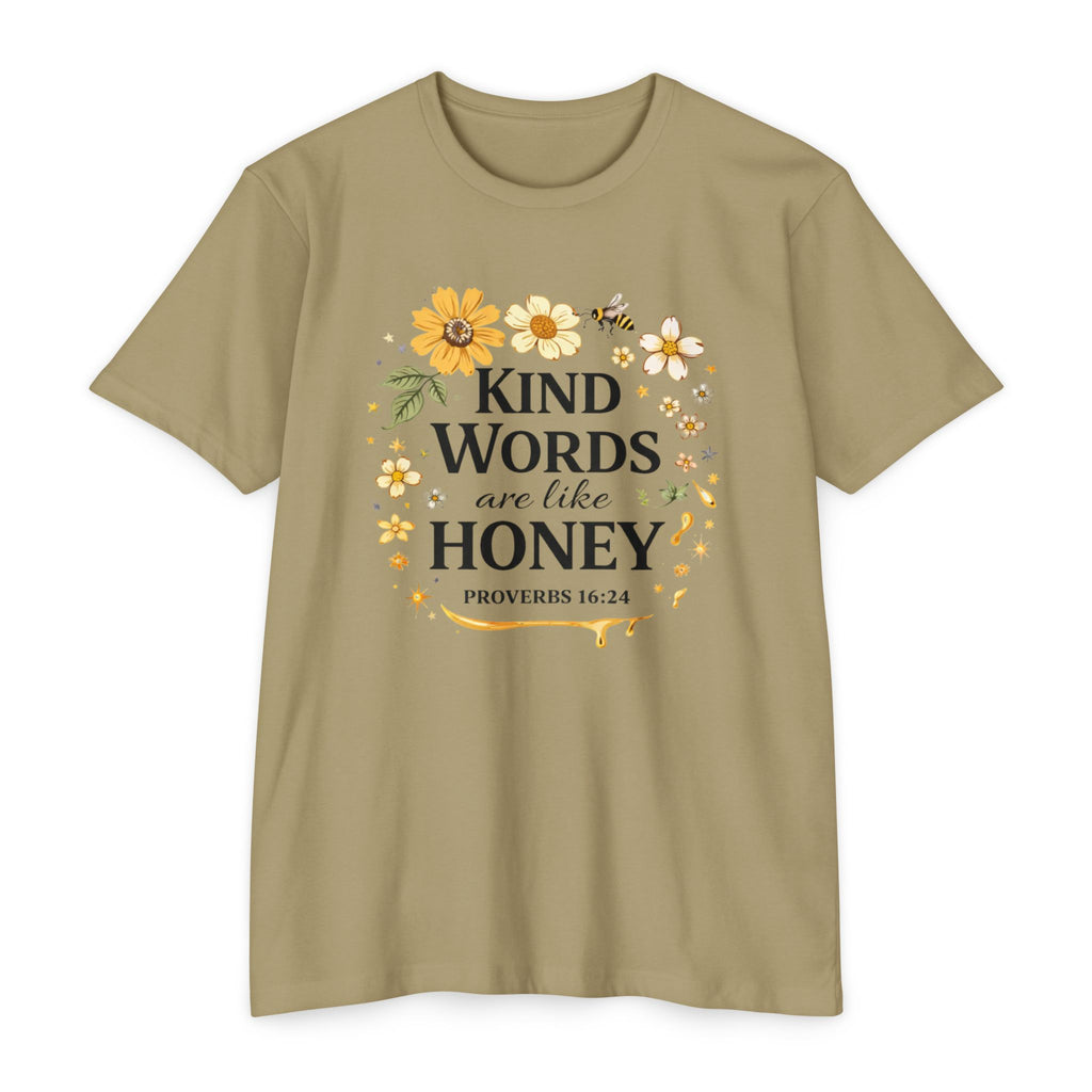 Kind Words Are Like Honey T‑Shirt — Proverbs 16:24 Floral Inspirational Tee