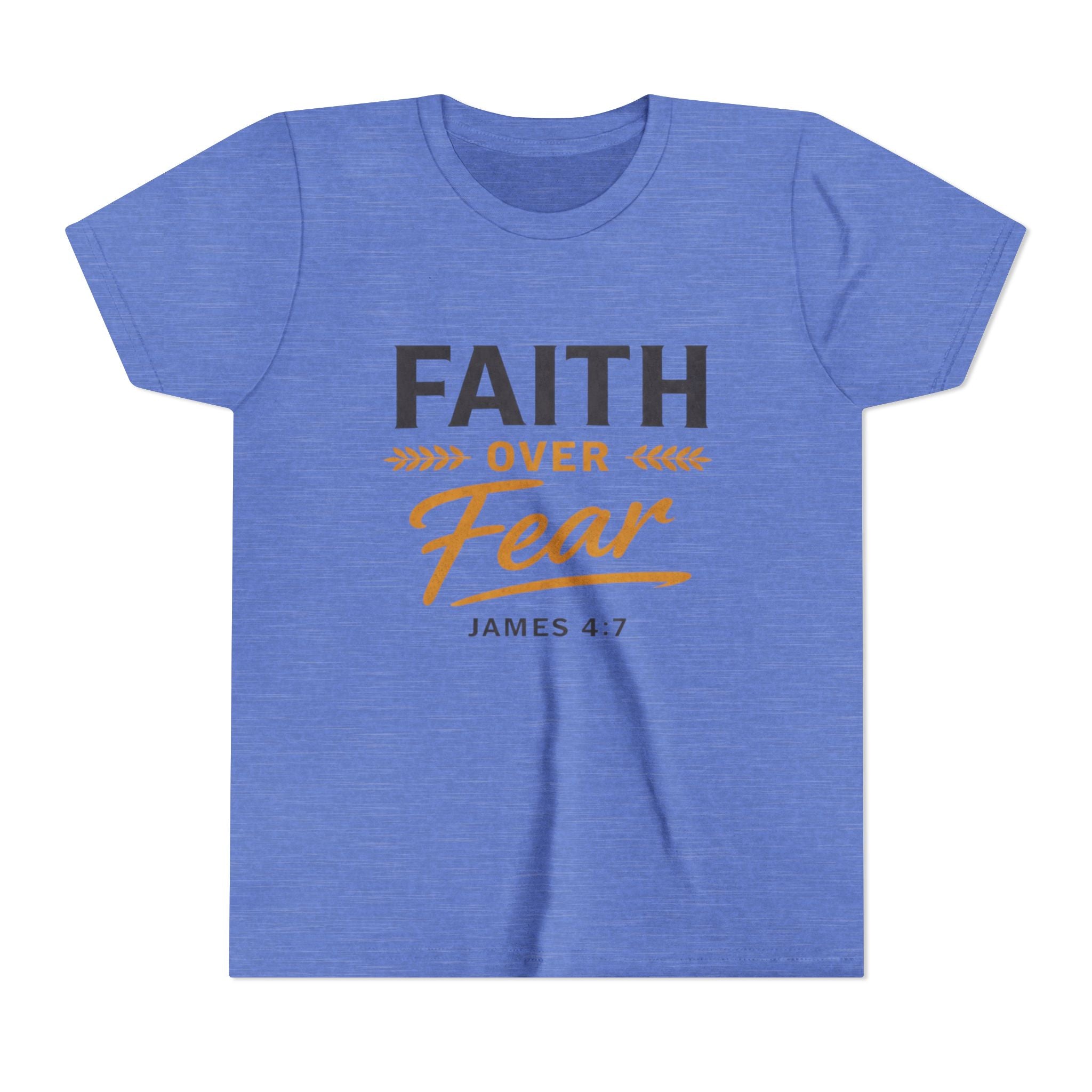 Girl Faith Over Fear Youth Tee | James 4:7 Christian Kids Shirt
