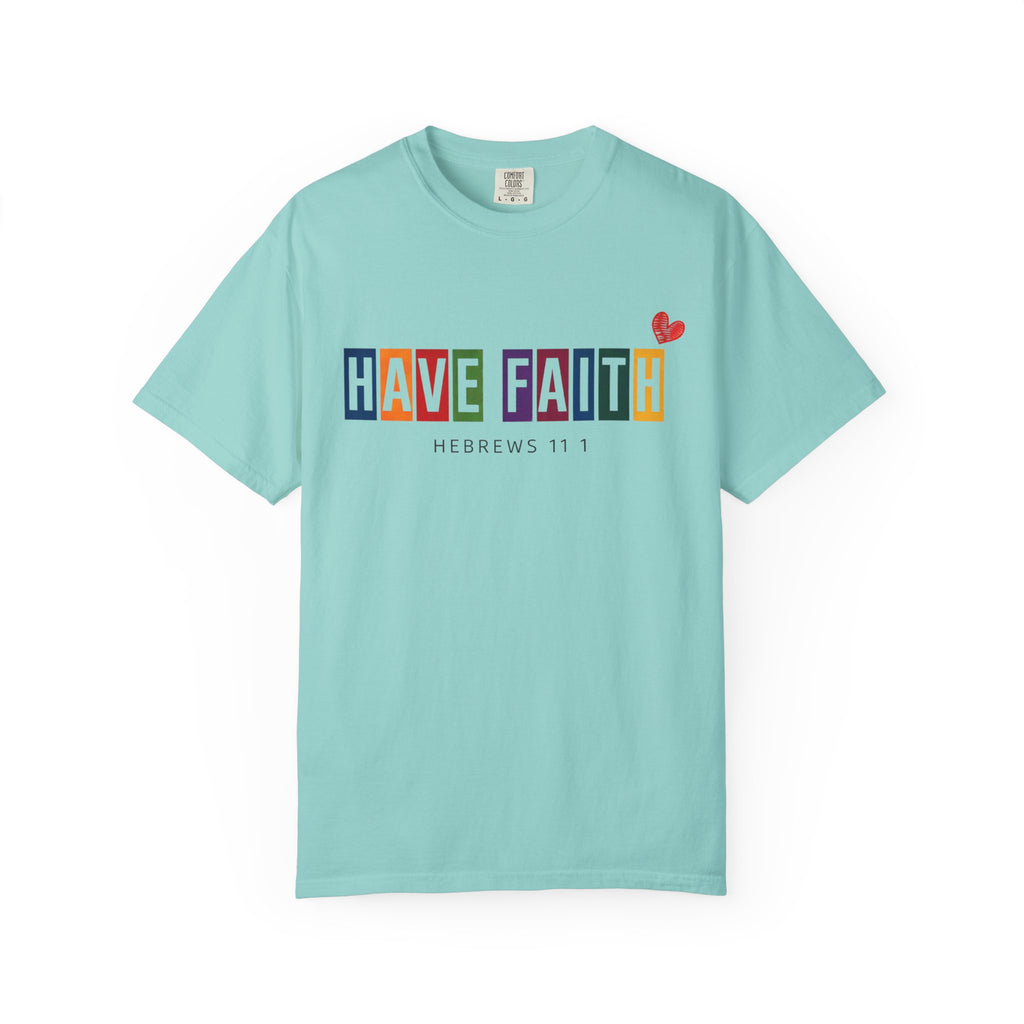 Have Faith T-Shirt — Color Block Inspirational Tee (Hebrews 11:1)