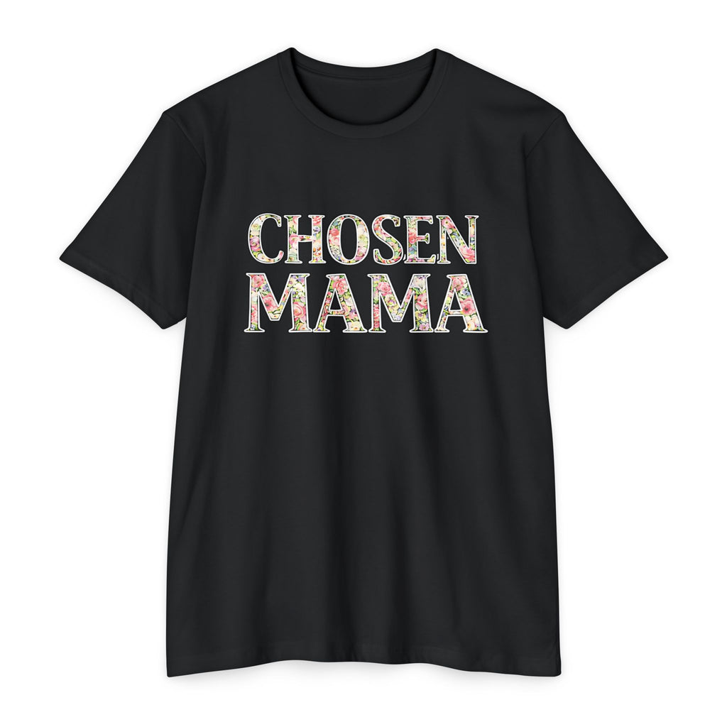 Womens Chosen Mama T-Shirt — Floral Graphic Mom Tee