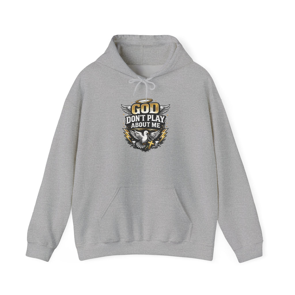 God Don't Play About Me Hoodie — Christian Eagle Faith Pullover